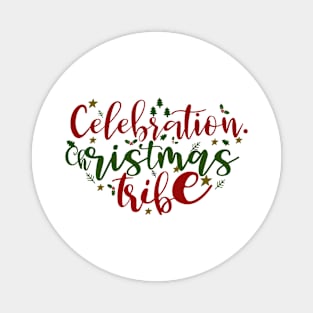 Celebration Christmas Tribe Magnet